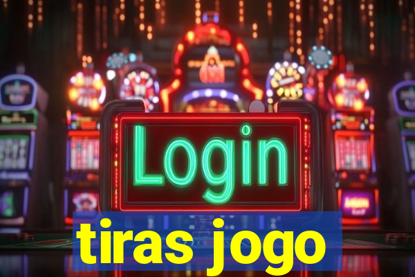 tiras jogo